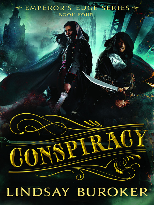 Title details for Conspiracy (The Emperor's Edge Book 4) by Lindsay Buroker - Available